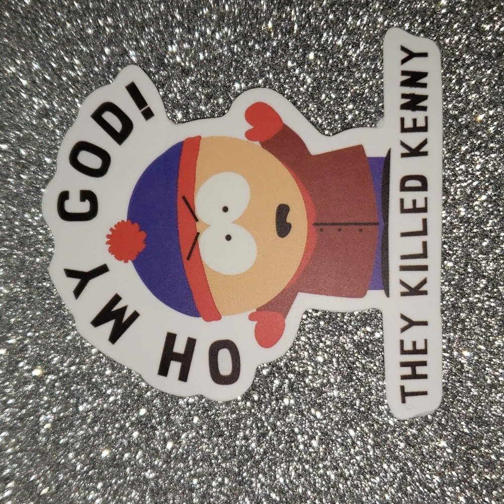 SOUTH PARK waterproof sticker Stan Marsh Quote